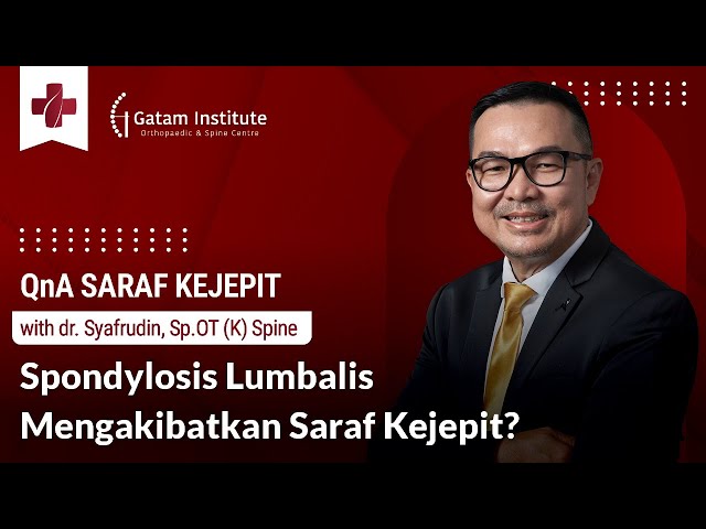 Jawaban dr. Syafrudin, Sp.OT (K) Spine Soal Pertanyaan Netizen Tentang Masalah Saraf Kejepit